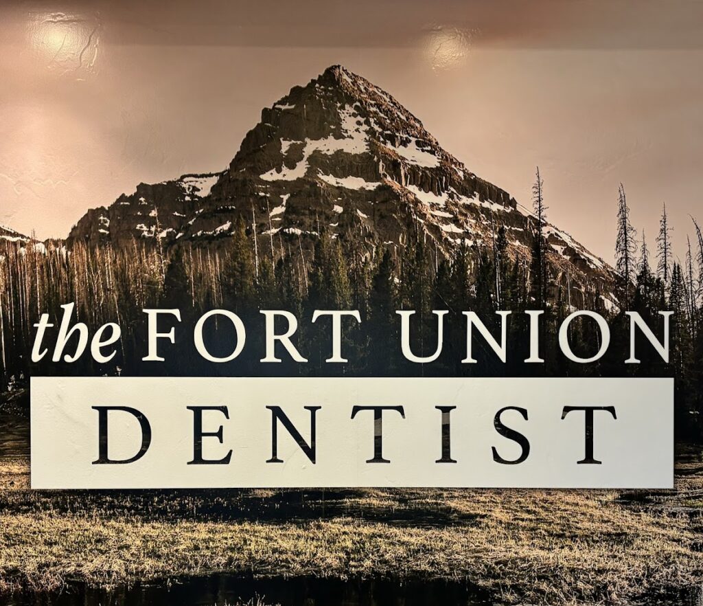 The Fort Union Dentist Office Sign